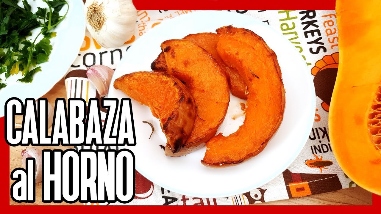 como asar calabaza en el horno para obtener un delicioso platillo