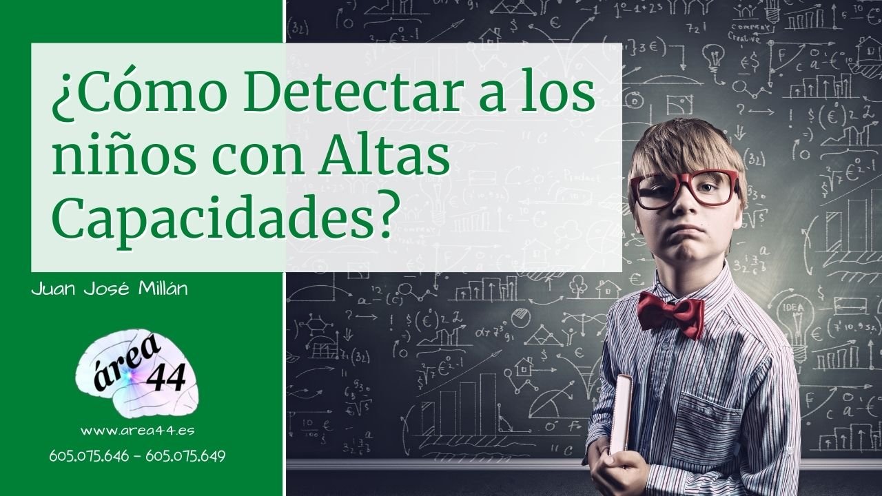 como identificar si tu hijo tiene altas capacidades intelectuales