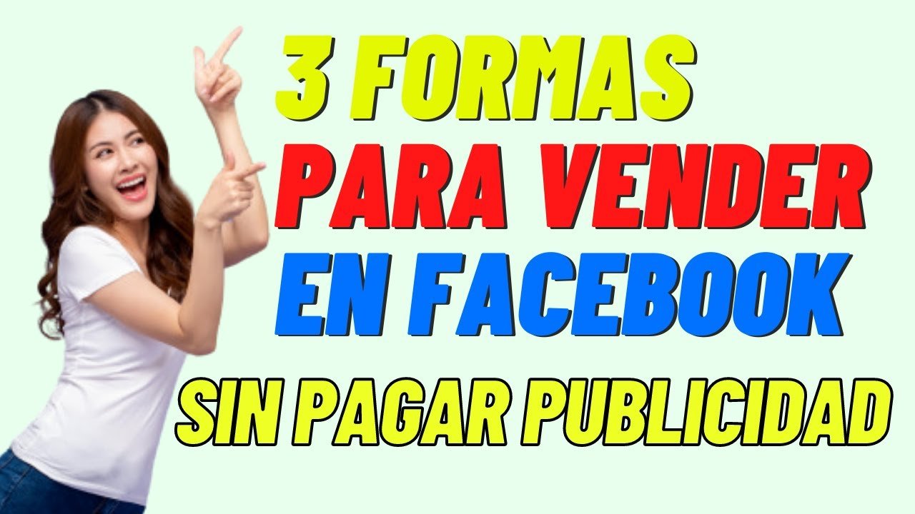 como puedo hacer publicidad en facebook sin gastar dinero
