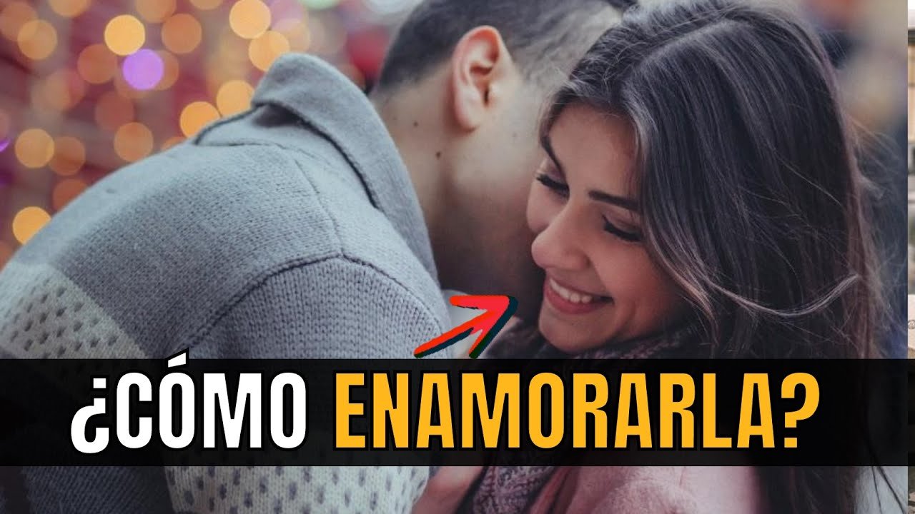 como puedo hacer que una persona se enamore de mi de verdad
