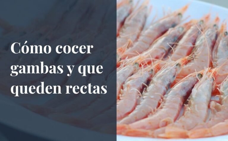 Cómo se cuecen las gambas para que queden en su punto justo