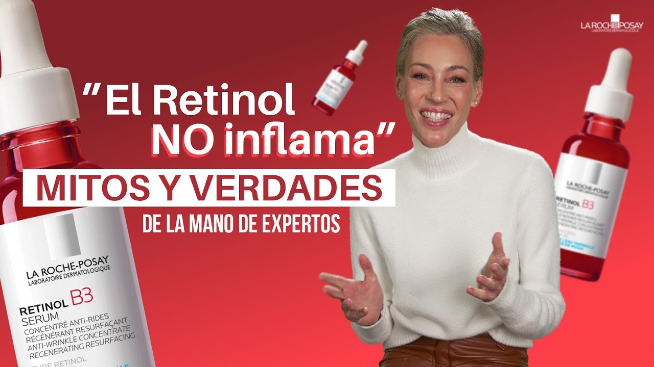 Cómo Usar Retinol B3 De La Roche-Posay: Guía Completa