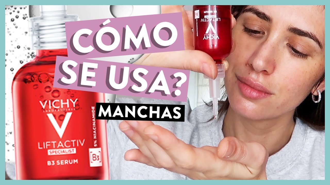 como usar vichy liftactiv b3 serum correctamente