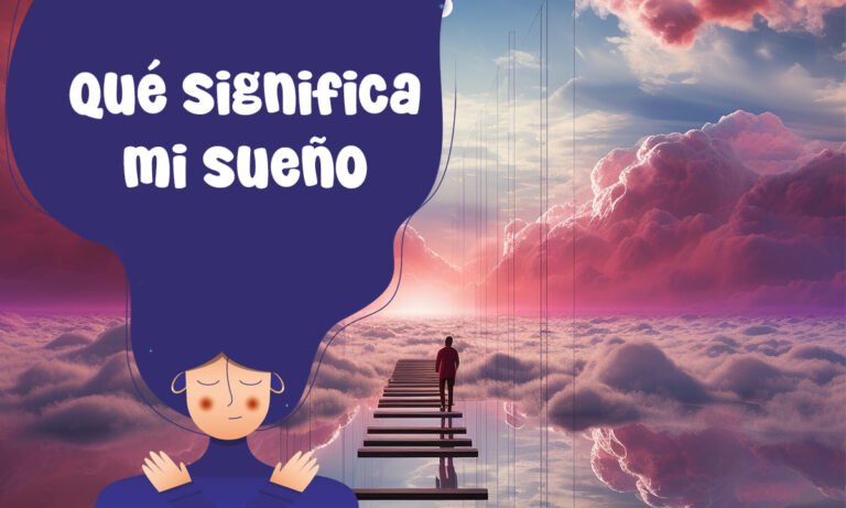 Qué Significa Mi Sueño Descubre el Significado de Tus Sueños Aquí