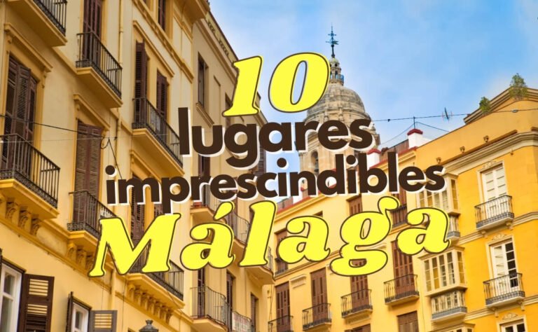 Qué ver en Málaga capital: Lugares imprescindibles